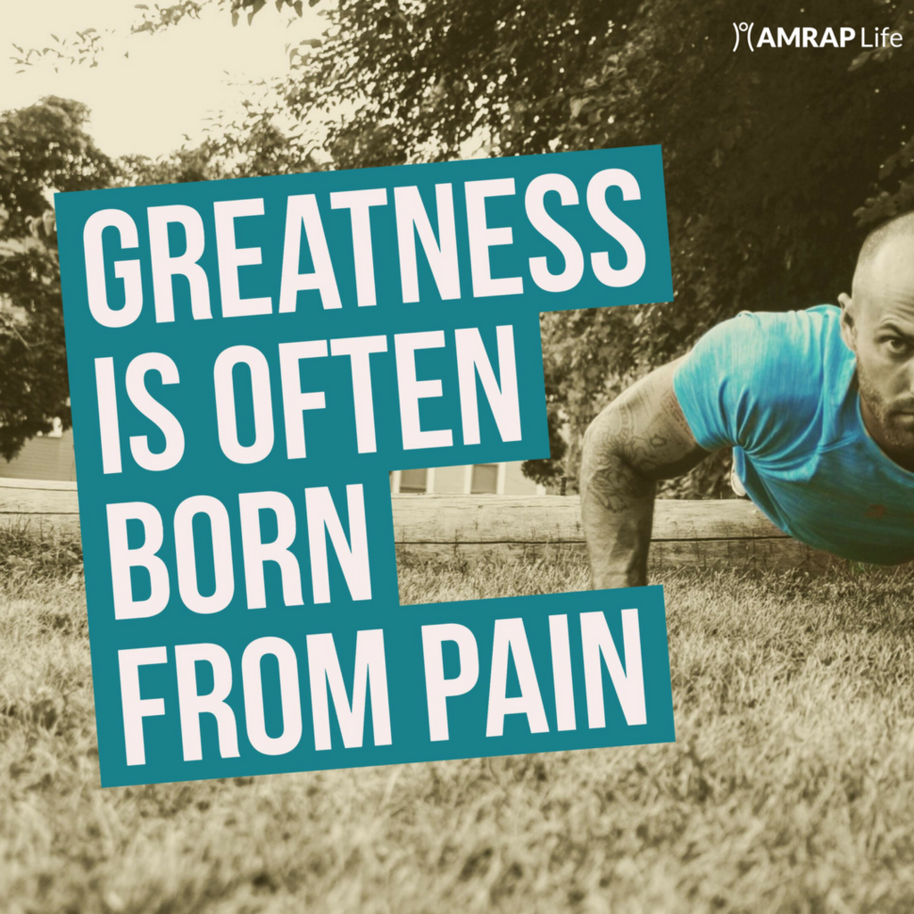 Greatness is often born from pain