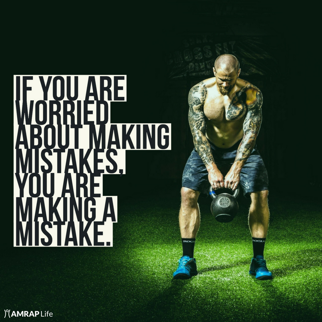 If you are worried about making mistakes, you are making a mistake.